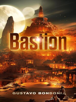 cover image of Bastion